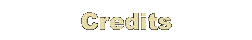 credits.gif (1136 bytes)